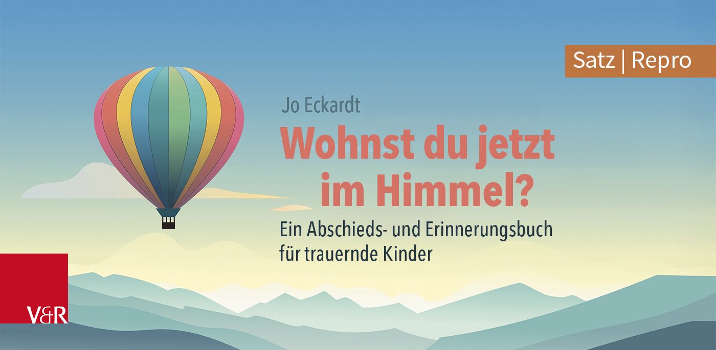 Deutsch: Buchcover „Wohnst du jetzt im Himmel? Ein Abschieds- und Erinnerungsbuch für trauernde Kinder" von Jo Eckardt mit Heißluftballon-Illustration, veröffentlicht im Vandenhoeck & Ruprecht Verlag. Satz und Repro von SchwabScantechnik. English: Book cover "Wohnst du jetzt im Himmel? Ein Abschieds- und Erinnerungsbuch für trauernde Kinder" by Jo Eckardt featuring hot air balloon illustration, published by Vandenhoeck & Ruprecht Verlag. Typesetting and Repro by SchwabScantechnik.